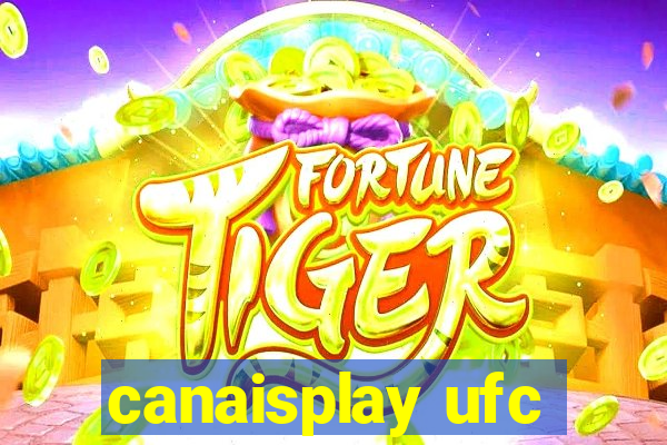 canaisplay ufc